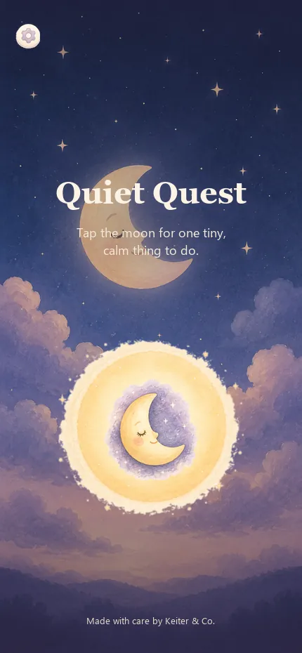 Quiet Quest resting screen: a painted twilight sky with a sleeping moon button that breathes, captioned Tap the moon for one tiny, calm thing to do